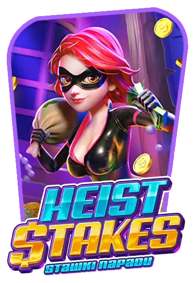 heist-stakes